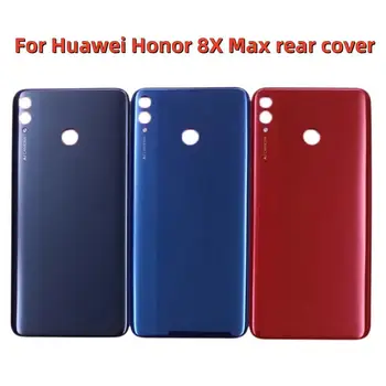 Ново задното стъкло за Huawei Honor 8X Max Enjoy Max Батерия делото панел на Задната врата корпус Резервни части за корпуса на Изображение